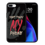 Θήκη Premium Apple iPhone 7 Plus 8 Plus Dont Touch My Phone