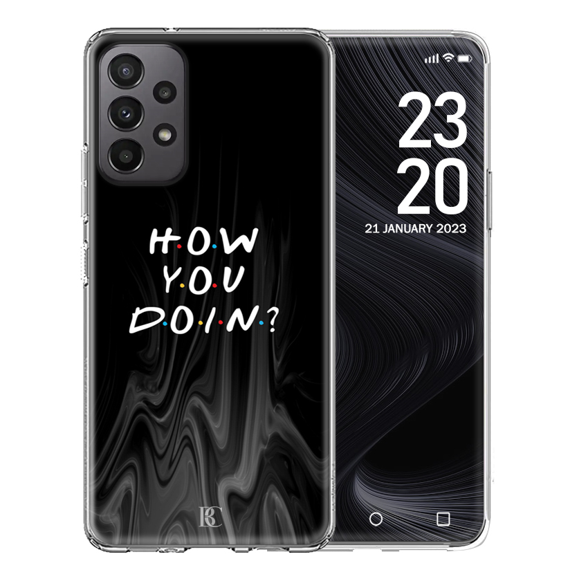 Θήκη Back Cover Samsung Galaxy A23 How You Doin